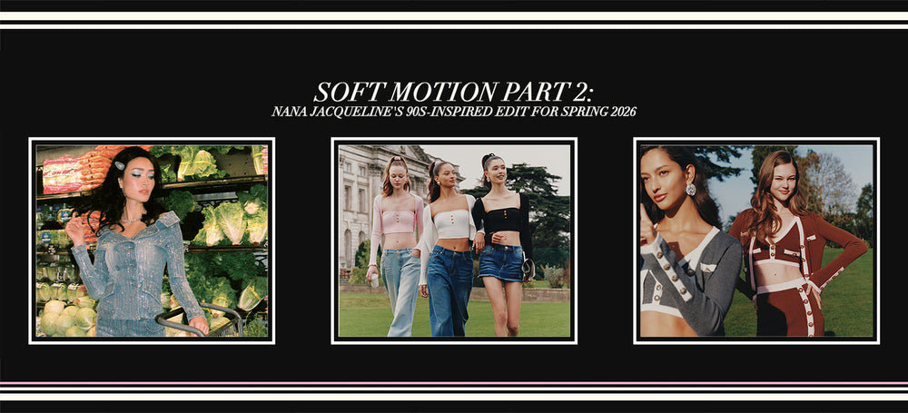 90s Fashion Returns for 2026: Nana Jacqueline’s Soft Motion Part 2