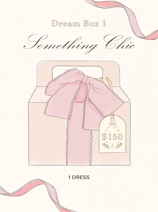 Dream Box 1: Something Chic